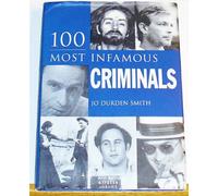 100 Most Infamous Criminals
