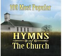 100 Most Popular Hymns Of The Church