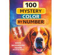 100 Mystery Color-by-Number Pixel Art Book Relaxing Coloring Activities with Objects, Animals, Food & More | 100 Fun Reveal-Style Designs
