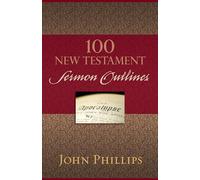 100 New Testament Sermon Outlines