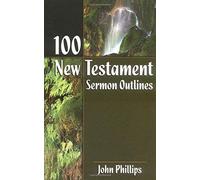 100 New Testament Sermon Outlines