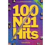 100 no.1 hits: One hundred great songs that have topped the British charts : all songs arranged for flute, complete with chord symbols