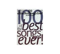 100 of the Best Songs Ever!: For Keyboard