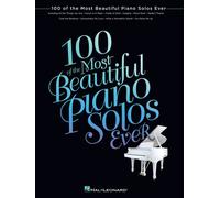 100 of the Most Beautiful Piano Solos Ever Piano Sheet Music Book Intermediate