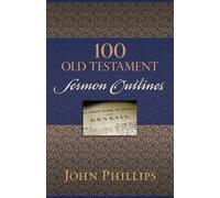 100 Old Testament Sermon Outlines