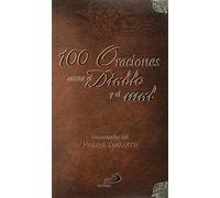 100 Oraciones contra el diablo y el mal