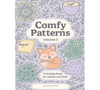 100 pages comfy pattern coloring books or adults and kids volume 2: 100 pages cozy Patterns: Easy Coloring for Calm and Joy (Comfy pattern coloring books for adults and kids)