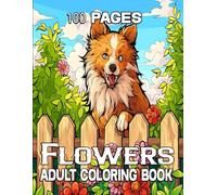 100 Pages Flowers Coloring Book For Adult: 50 beautiful Flowers illustrations & Quotes for stress relief and mindfulness.