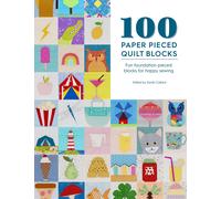 100 Paper Pieced Quilt Blocks by Sarah Callard - 9781446308691