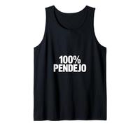 100% Pendejo Funny Sarcastic Saying Women Men Tank Top