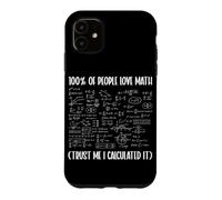 100 Percent Of People Love Math Math Club Student Geometry Case for iPhone 11