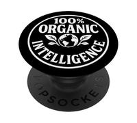 100 Percent Organic Intelligence Anti AI PopSockets Adhesive PopGrip