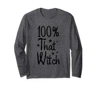 100 Percent That Witch Halloween Magic Long Sleeve T-Shirt