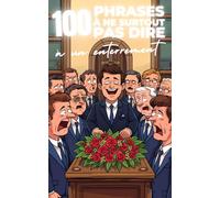 100 phrases à ne surtout pas dire à un enterrement : Le livre d’humour noir et d’autodérision sur les gaffes, maladresses et situations gênantes lors ... embarrassant (Les petits livres des 100…)