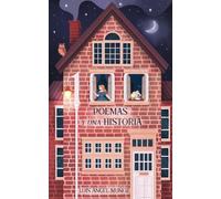 100 Poemas y una Historia: La poesía que se creía olvidada regresa, narraciones para hacerte sentir, vivir e imaginar.