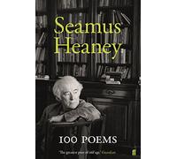 Seamus Heamey – 100 Poems