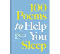 100 Poems to Help You Sleep : Volume 2