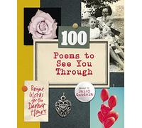 100 Poems To See You Through