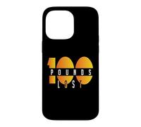 100 Pounds Lost Weight Loss Motivation Achievement Case for iPhone 14 Pro Max