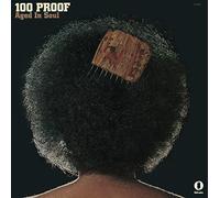 100 Proof Aged in Soul - 100 Proof Aged In Soul