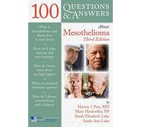 100 Q&as About Mesothelioma 3rd Edition