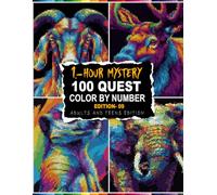 100 QUEST 1-HOUR MYSTERY: 100 Relaxing Color by Number Challenges in 5 Unique Shapes | Each Page Completable in 1 Hour | Perfect for Adults & Teens