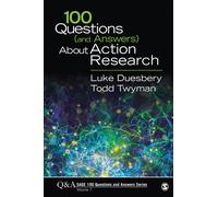 100 Questions (and Answers) About Action Research