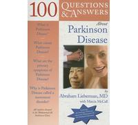 100 Questions and Answers About Parkinson Disease (100 Questions & Answers about)