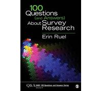 100 Questions (and Answers) About Survey Research
