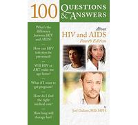 100 Questions & Answers About HIV and AIDS