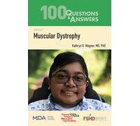 100 Questions & Answers About Muscular Dystrophy: .