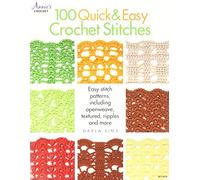 100 Quick & Easy Crochet Stitches