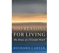 100 Reasons for Living: The Diary of a Grateful Heart