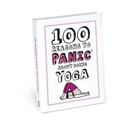 100 Reasons to Panic about Yoga Book