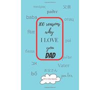 100 reasons why I love you DAD: Dad gifts under 10 - Paperback book
