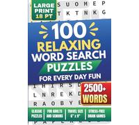 100 Relaxing Word Search Puzzles for Everyday Fun: Puzzles for Adults and Seniors | Travel Size 6" x 9" | Stress-Free Brain Games | 2500+ Words