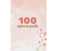 100 reptes en parella!: 100 reptes en parella per provar experiències noves i sortir de la rutina.