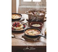 100 ricette al fromage blanc: la freschezza francese riscoperta: Salato, dolce, i mille volti del fromage blanc francese. (Serie Formaggio - ... Freschi per Tutti i Giorni" (5 volumi))