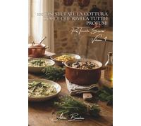 100 risi stufati: la cottura dolce che rivela tutti i profumi: Tecniche dolci per risi profumati alle erbe di Francia. (SERIE RISO (25 libri) - Sottoserie Riso Tecniche Express (8 libri))