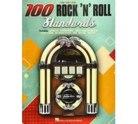 100 Rock 'n' Roll Standards - Piano, Vocal and Guitar: Piano, Vocal, Guitar