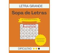 100 Rompecabezas para Estimular la Mente: De Fácil a Difícil | Letra Grande para Adultos y Personas Mayores: Divertidas y Relajantes Sopa de Letras: ... a Través de Palabras, Maravillas y Fantasía