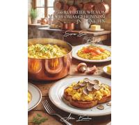 100 Rühreier wie vom Koch: Omas Geheimnisse in 3 Minuten: Verwandeln Sie Ihre einfachen Rühreier in kleine Gerichte aus einem Pariser Bistro (Das Ei: ... - Unterserie "Express-Eier" (10 Bücher))