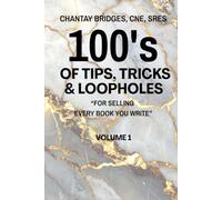 100’S OF TIPS, TRICKS & LOOPHOLES: For Selling Every Book You Write! Volume 1