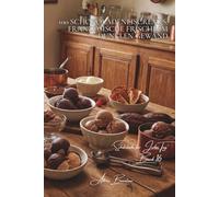 100 schokoladeneiscremes: französische frische im dunklen gewand: sorbets, eiscremes, schokoladige techniken der eisherstellung (schokoladen-serie (18 ... schokolade für jeden tag (5 bücher))