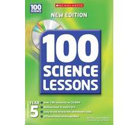 100 Science Lessons for Year 5 with CDRom