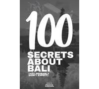 100 SECRETS ABOUT BALI (You Probably Didn’t Know)