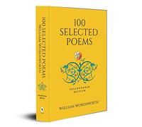 100 Selected Poems: Collectable Edition of Poetry