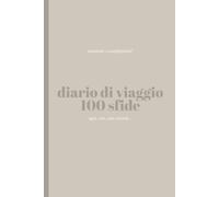 100 sfide diario di viaggio: Travel challenge book, gioco di viaggio amici vacanza, 100 sfide da completare