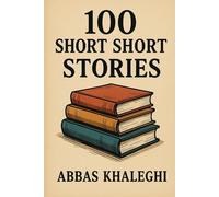 100 Short Short Stories