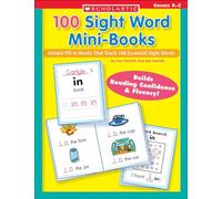 100 Sight Word Mini-Books: Instant Fill-In Mini-Books That Teach 100 Essential Sight Words (Teaching Resources)